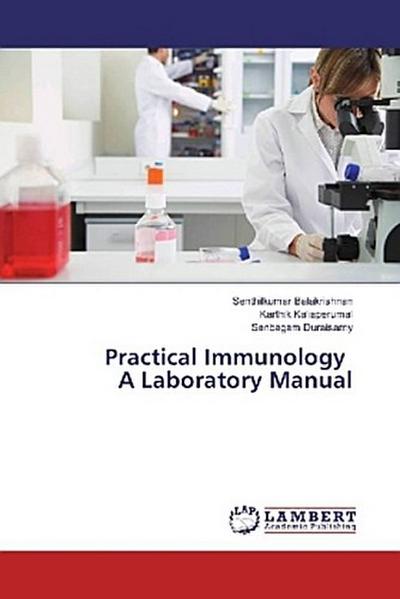 Practical Immunology A Laboratory Manual