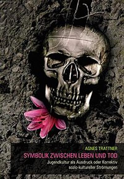 Symbolik zwischen Leben und Tod