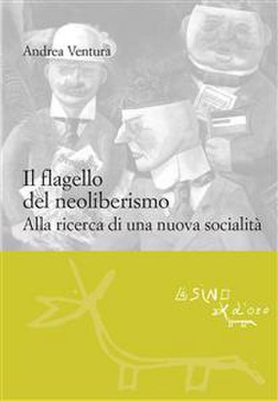 Il flagello del neoliberismo