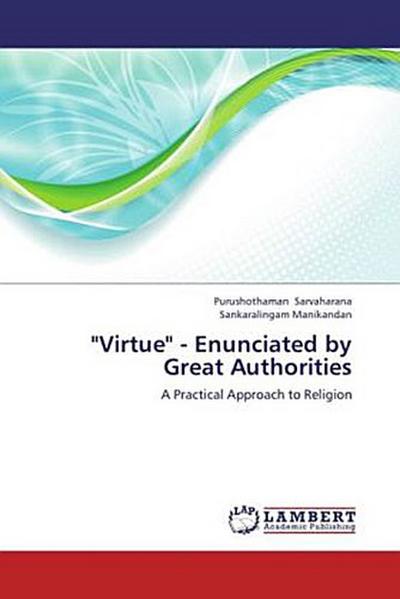 "Virtue" - Enunciated by Great Authorities