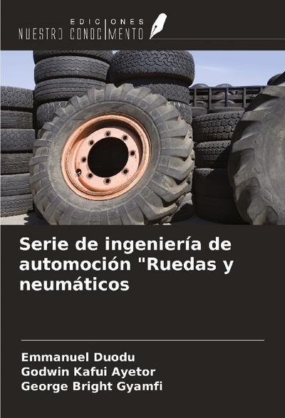 Serie de ingeniería de automoción "Ruedas y neumáticos