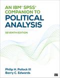 An IBM® SPSS® Companion to Political Analysis