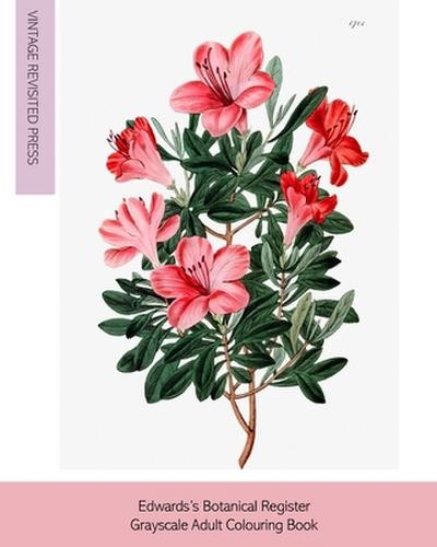 Edwards’s Botanical Register