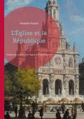 L’Église et la République