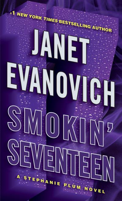 Smokin' Seventeen - Janet Evanovich