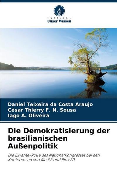 Die Demokratisierung der brasilianischen Außenpolitik