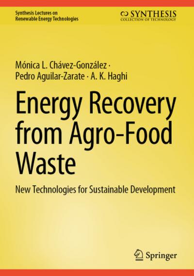 Energy Recovery from Agro-Food Waste