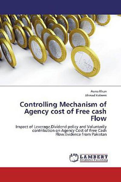 Controlling Mechanism of Agency cost of Free cash Flow