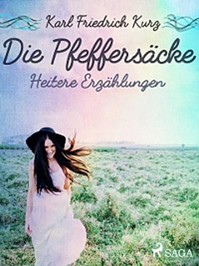 Die Pfeffersäcke. Heitere Erzählungen