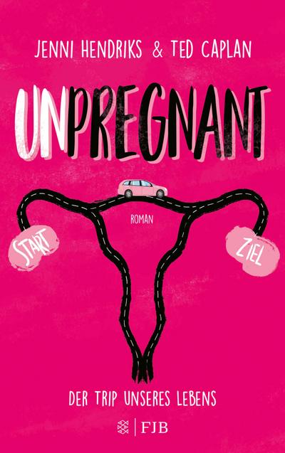 Unpregnant - Der Trip unseres Lebens