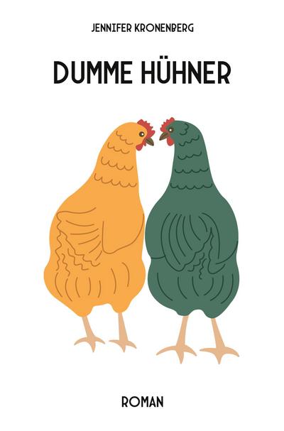 Dumme Hühner