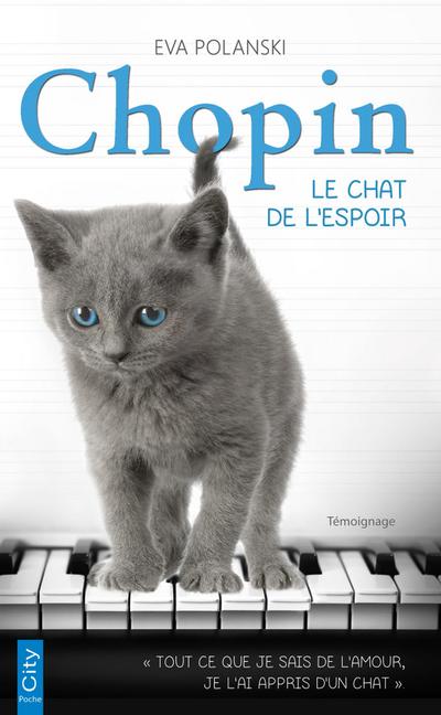Chopin, le chat de l’espoir