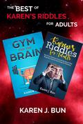 The Best Of Karen’s Riddles For Adults