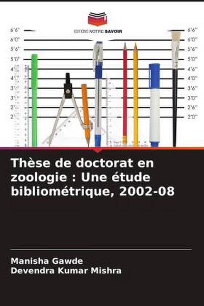 Thèse de doctorat en zoologie : Une étude bibliométrique, 2002-08