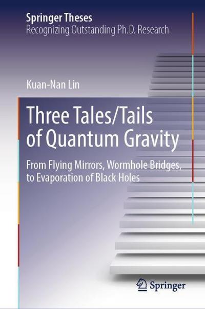 Three Tales/Tails of Quantum Gravity
