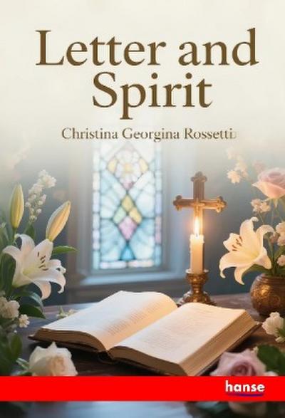 Letter and Spirit