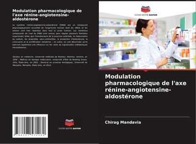 Modulation pharmacologique de l’axe rénine-angiotensine-aldostérone