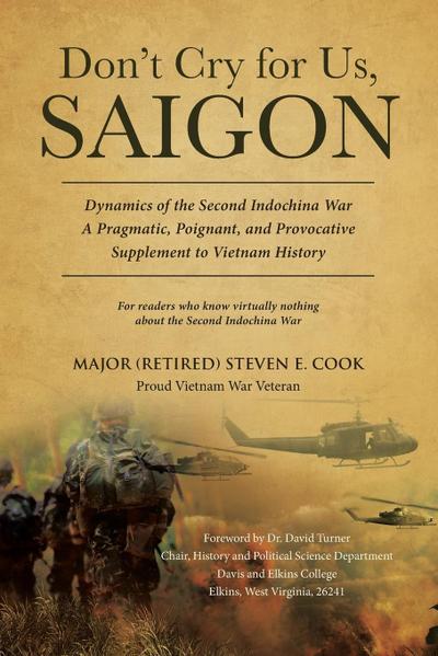 Don’t Cry For Us, Saigon