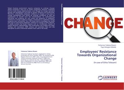 Employees’ Resistance Towards Organizational Change