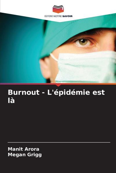 Burnout - L’épidémie est là