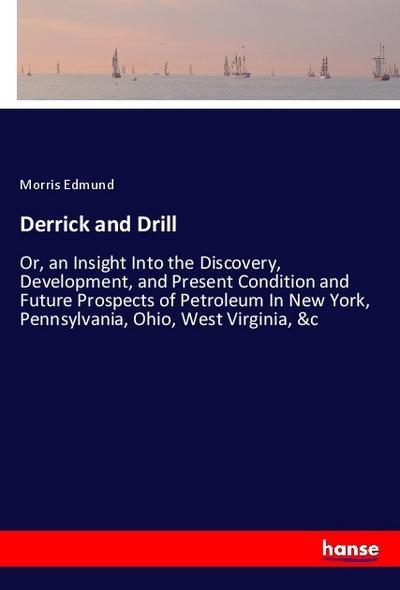 Derrick and Drill