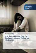 Is it Safe to Come Out Yet? Analysis: Japan’s Policy for Hikikomori