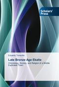 Late Bronze Age Ekalte