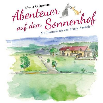 Abenteuer auf dem Sonnenhof