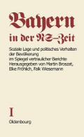 Soziale Lage und politisches Verhalten der Bevölkerung im Spiegel vertraulicher Berichte