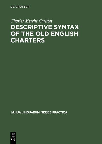 Descriptive syntax of the old English charters