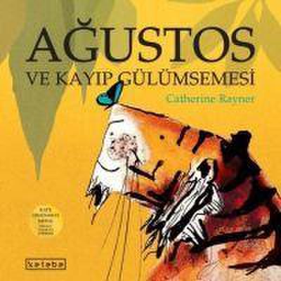 Agustos ve Kayip Gülümsemesi