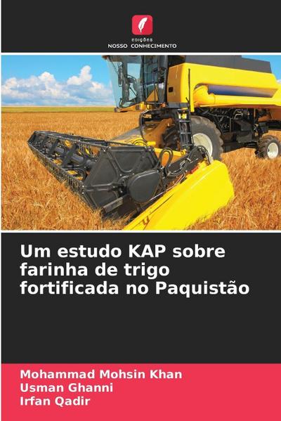 Um estudo KAP sobre farinha de trigo fortificada no Paquistão