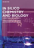 In Silico Chemistry and Biology