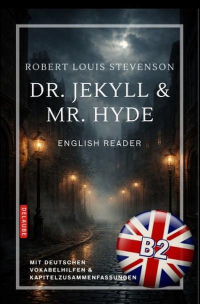 Dr. Jekyll and Mr. Hyde - English Reader B2