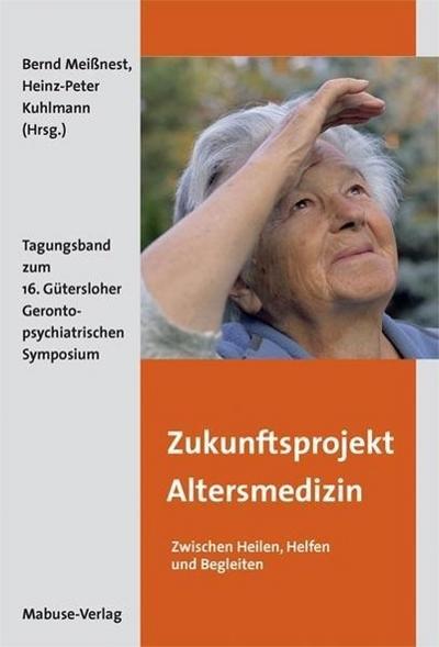 Zukunftsprojekt Altersmedizin