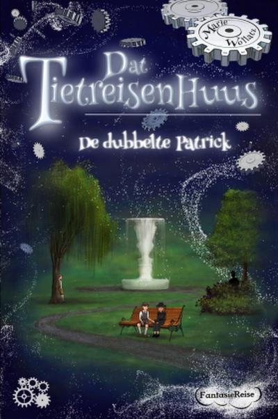 Dat Tietreisenhuus - De dubbelte Patrick
