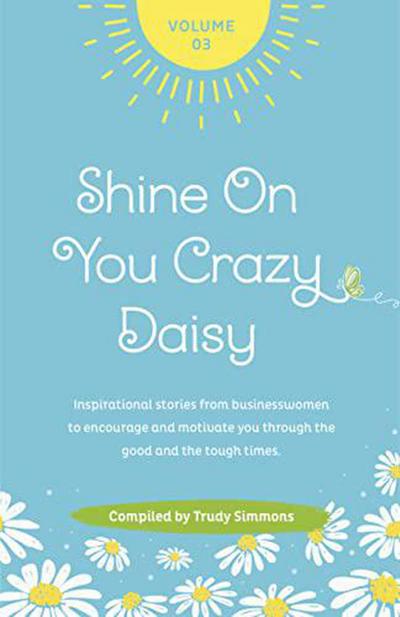 Shine On You Crazy Daisy Volume 3