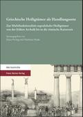 Griechische Heiligtümer als Handlungsorte