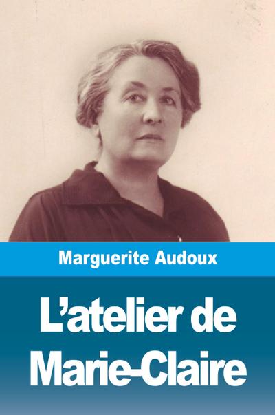 L’atelier de Marie-Claire