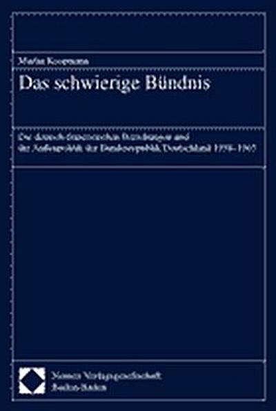 Das schwierige Bündnis