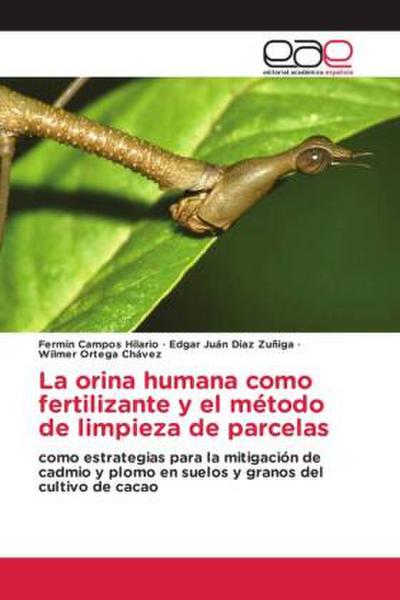 La orina humana como fertilizante y el método de limpieza de parcelas