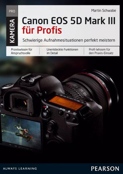 Canon EOS 5D Mark III für Profis