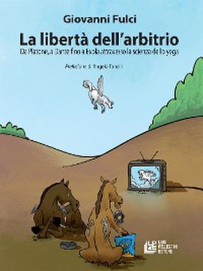 La libertà dell’arbitrio