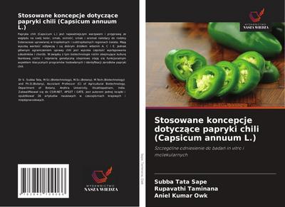 Stosowane koncepcje dotycz¿ce papryki chili (Capsicum annuum L.)