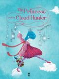 The princess and the cloud hunter