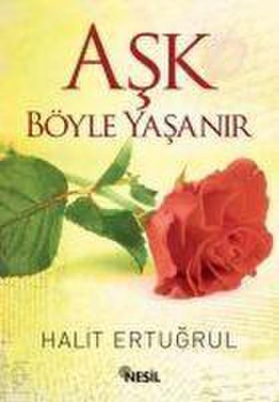 Ask Böyle Yasanir
