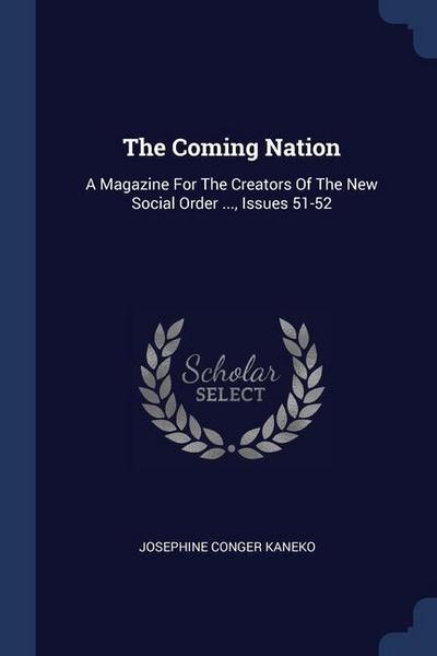 The Coming Nation