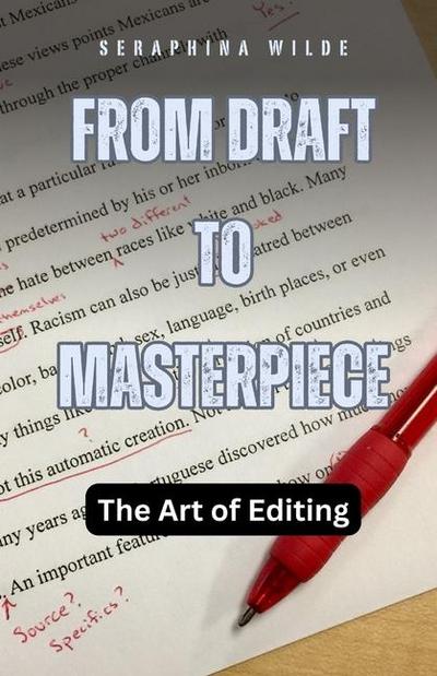 From Draft to Masterpiece
