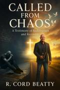 Called From Chaos