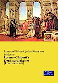 Lorenzo GhibertiÂ’s Denkwürdigkeiten